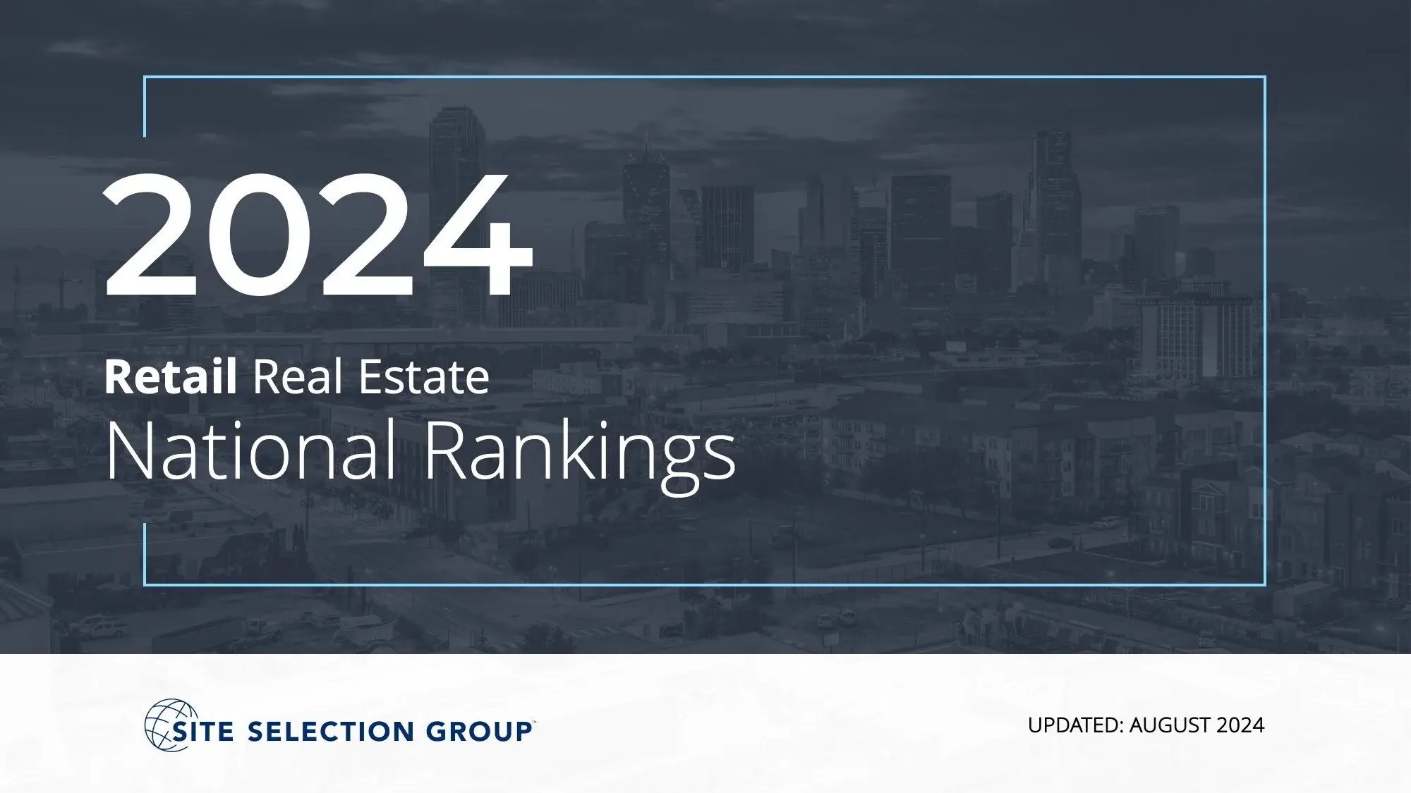 Retail Real Estate National Rankings Report Site Selection Group