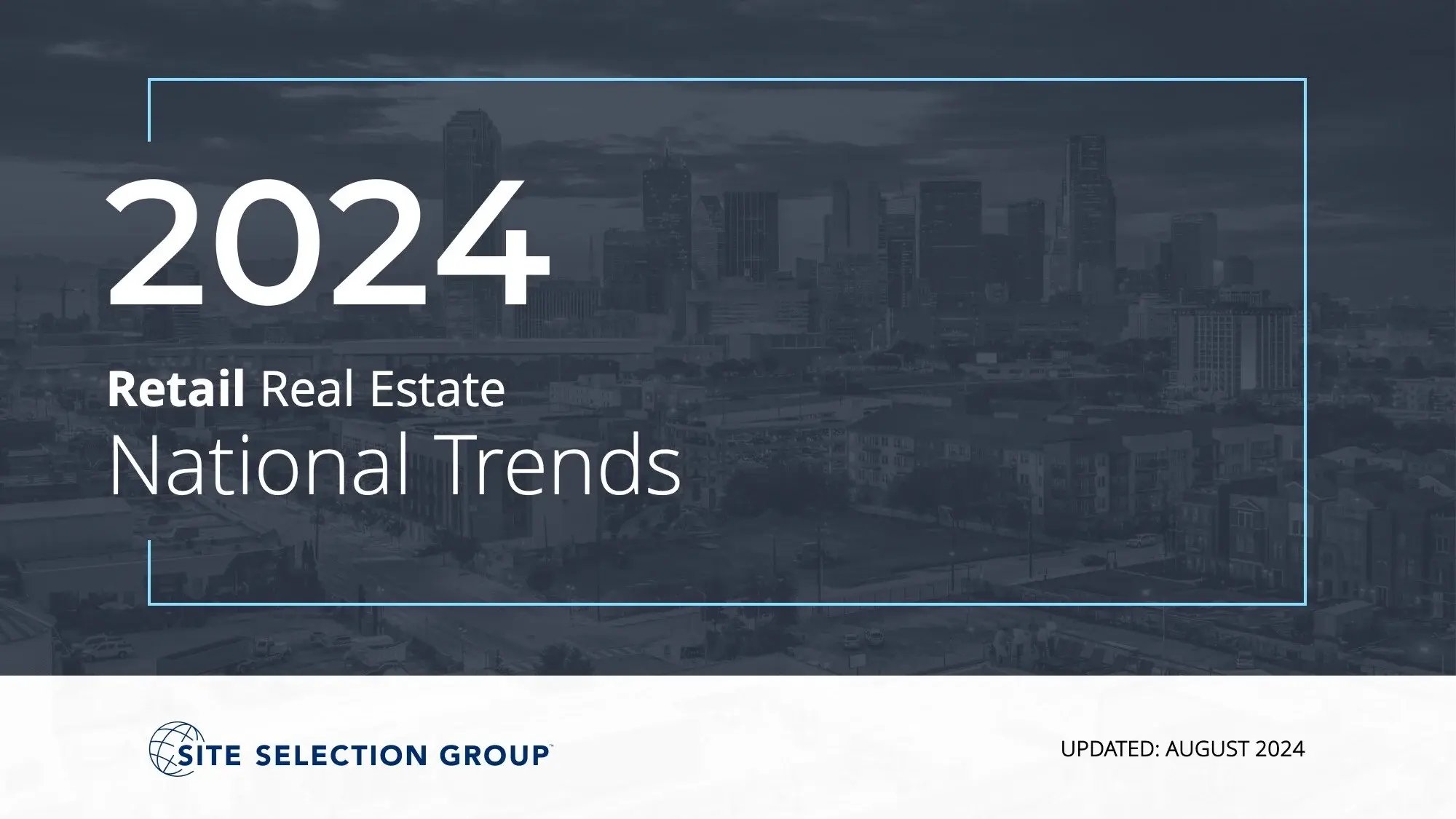 Retail Real Estate National Trends Report Site Selection Group